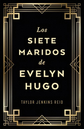 Libro Los Siete Maridos De Evelyn Hugo