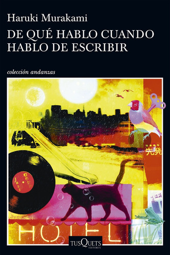 De Que Hablo Cuando Hablo De Escribir - Haruki Murakami