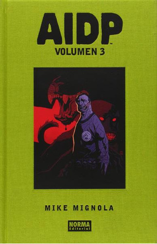 Aidp Integral 03, De Mignola, Mike. Editorial Norma Editorial, S.a., Tapa Dura En Español