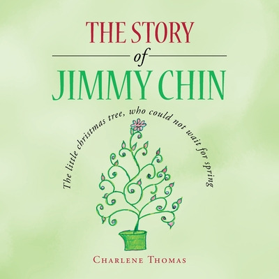 Libro The Story Of Jimmy Chin: The Little Christmas Tree,...