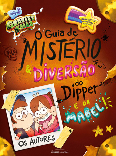 O guia de mistério e diversão do Dipper e da Mabel!, de Pines, Dipper. Série Gravity Falls Universo dos Livros Editora LTDA, capa dura em português, 2019