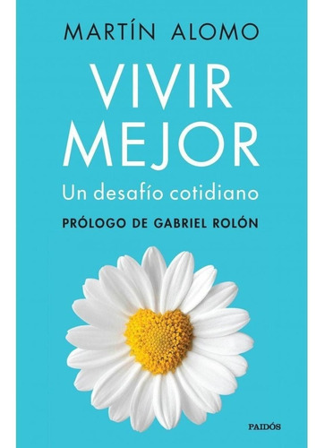 Vivir Mejor - Martin Alomo