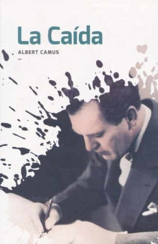 La Caída, De Albert Camus., Vol. X. Editorial Época, Tapa Blanda En Español, 2019