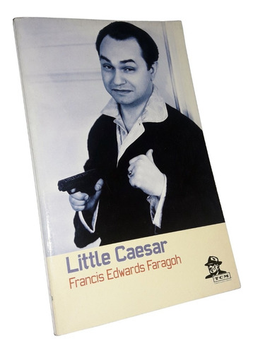 Little Caesar - Francis E. Faragoh / Guión Cinematográfico