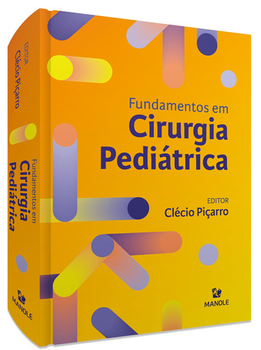 Fundamentos em Cirurgia Pediátrica, de () Piçarro, Clécio. Editora Manole LTDA, capa dura em português, 2021