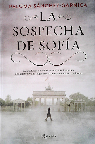 La Sospecha De Sofia - Paloma Sánchez-garnica