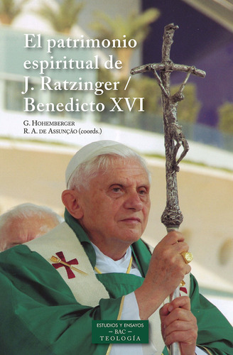 El Patrimonio Espiritual De Joseph Ratzinger / Benedicto Xvi, De Aa.vv.. Editorial Biblioteca Autores Cristianos, Tapa Blanda En Español