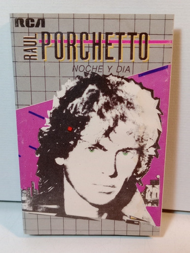 Raúl Porchetto Noche Y Día Casete Difusión Ed Uy 1986