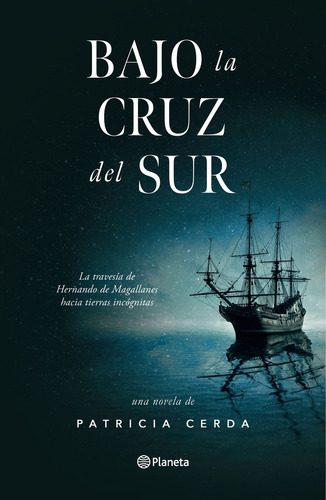 Bajo La Cruz Del Sur - Patricia Cerda