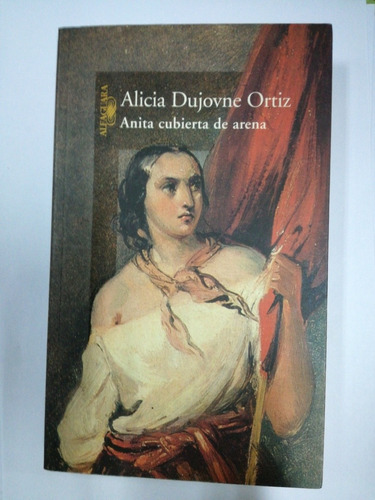 Anita Cubierta De Arena Alicia Dujovne Ortiz