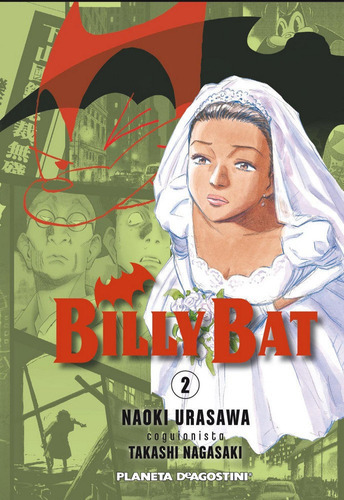 BILLY BAT 2, de NAOKI URASAWA, TAKASHI NAGASAK. Editorial Planeta Cómic en español