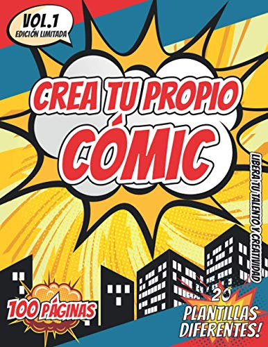 Crea Tu Propio Comic: 100 Originales Paginas De Comics Con U