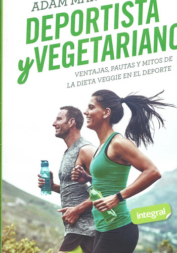 Deportista Y Vegetariano - Adam Martín