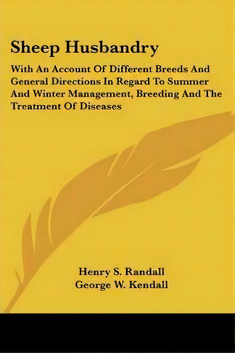 Sheep Husbandry, De Henry Stephens Randall. Editorial Kessinger Publishing, Tapa Blanda En Inglés