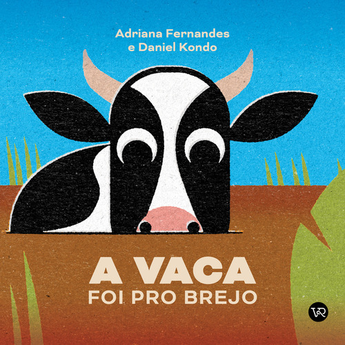 A Vaca Foi Pro Brejo, De Fernandes, Adriana. Editorial Vr Editora, Capa Mole Em Português, 2021