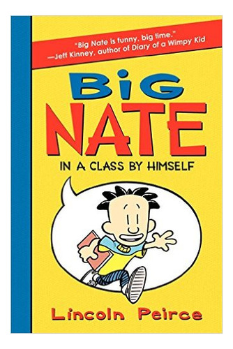 Big Nate: In A Class By Himself - American  **new Edition** 