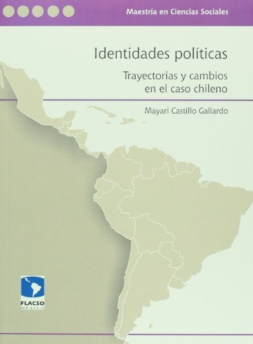 Libro Identidades Politicas Trayectrias Y Cambio De Casti