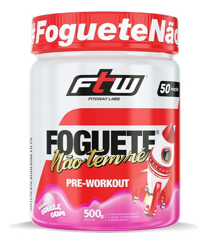 Pré Treino Foguete Não Tem Ré 500g - Ftw - Com 3g Creatina Sabor Bubble Gum