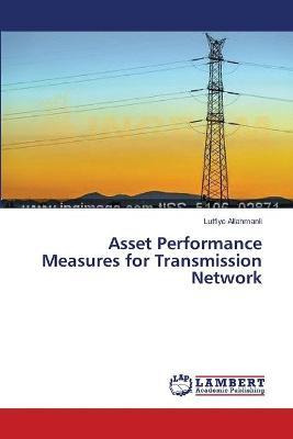 Libro Asset Performance Measures For Transmission Network...