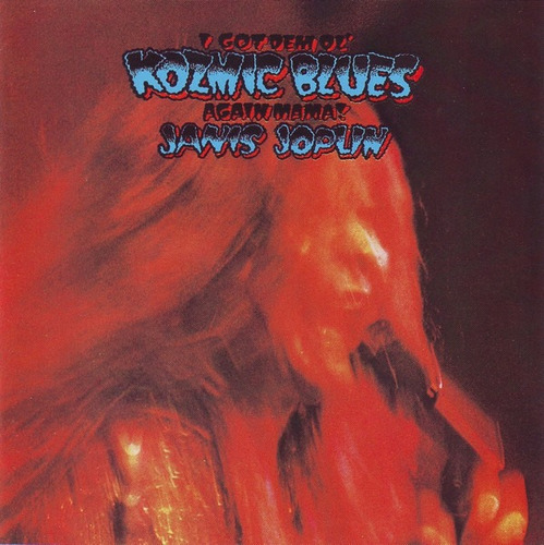 Janis Joplin I Got Dem Ol Kozmic Blues Again  Cd Importado