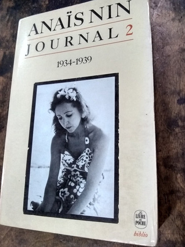 Journal 2  1934-1939 . Anais Nin.(1970/539 Pág) .