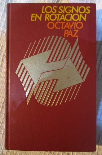 Octavio Paz - Los Signos En Rotación