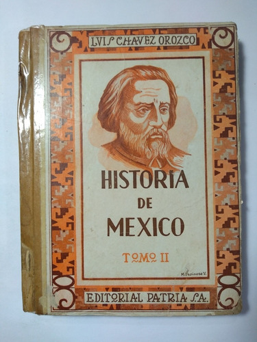 Historia De México Tomo Ii , Chávez Orozco 