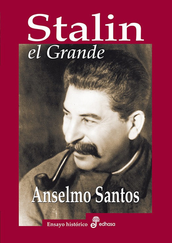 Stalin El Grande - Santos, Anselmo