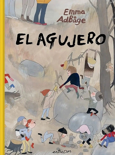 Agujero, El, De Adb Ge, Emma. Editorial Entredos, Tapa Blanda En Español, 2023