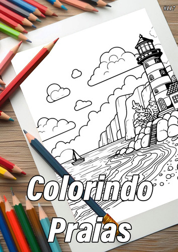Caderno Com 50 Desenhos Para Colorir Praias - Tamanho A4 (21x29,7cm) #117