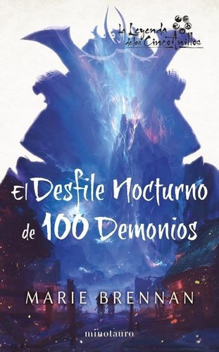 El Desfile Nocturno De 100 Demonios - Marie Brennan - Nuevo