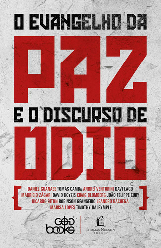 O evangelho da paz e o discurso do ódio, de Lago, Davi. Vida Melhor Editora S.A, capa mole em português, 2021