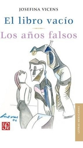 Libro Vacio / Los Años Falsos (b), El - Vicens, Josefina