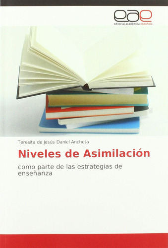 Libro: Niveles Asimilación: Como Parte Estrategias