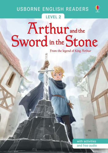 Usborne English Readers Level 2: Arthur And The Sword In ...