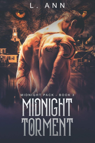 Libro: Midnight Torment: (midnight Pack Wolf Shifter Romance