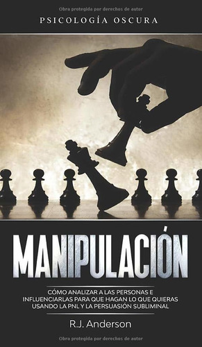 Libro Manipulación: Psicología Oscura - Cómo Analizar A La