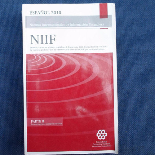 Normas Internacionales De Informacion Financiera (niif) En E