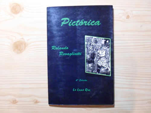 Pictorica - Rolando Revagliatti