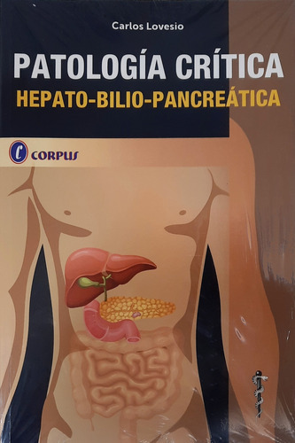 Lovesio Patología Crítica Hepato-bilio-pancreática Nuev 