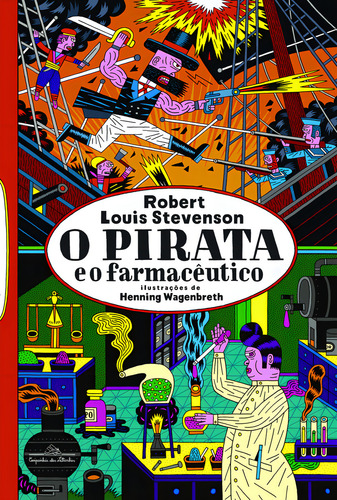 O Pirata E O Farmacêutico, De Robert Louis Stevenson. Editora Companhia Das Letrinhas, Capa Dura Em Português