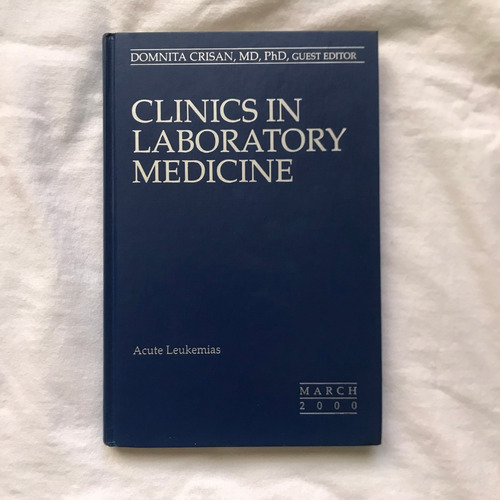 Sl4 Libro: Clinics In Laboratory Medicine: Acute Leukemias