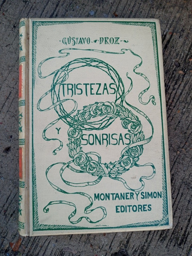 Tristezas Y Sonrisas Por Gustavo Droz - Año 1906