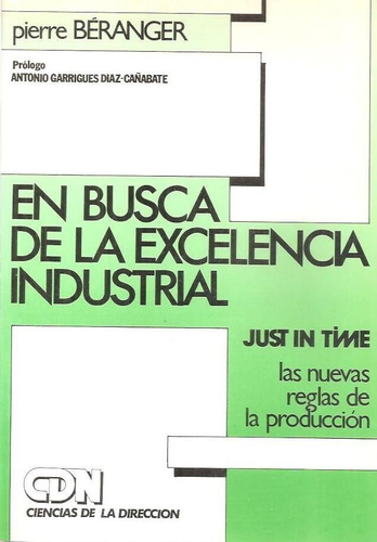 En Busca De La Excelencia Industrial -  Pierre Beranger