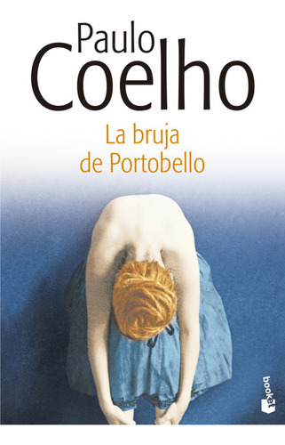 La Bruja De Portobello - Coelho, Paulo