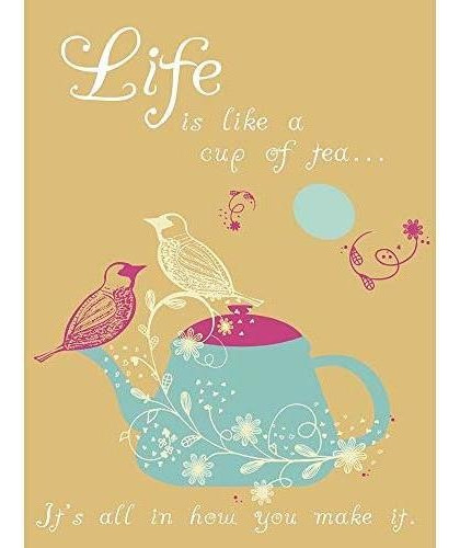 Wee Blue Coo Life Like Cup Tea Birds Cita Motivación Tipogra