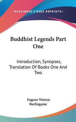 Libro Buddhist Legends Part One: Introduction, Synopses, ...