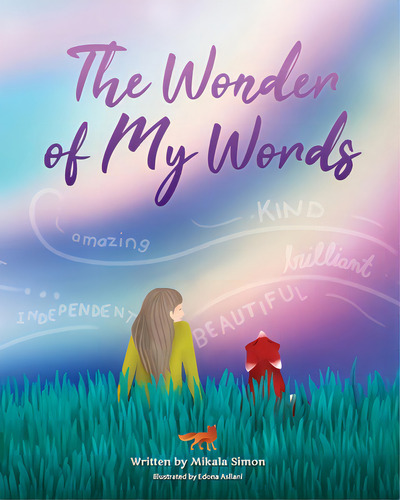 The Wonder Of My Words, De Simon, Mikala., Vol. 1. Editorial Lightning Source Inc, Tapa Blanda En Inglés