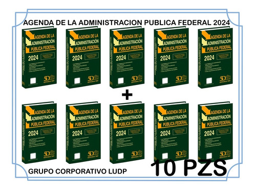 Agenda De La Administracion Publica Federal 2024 (10 Piezas)