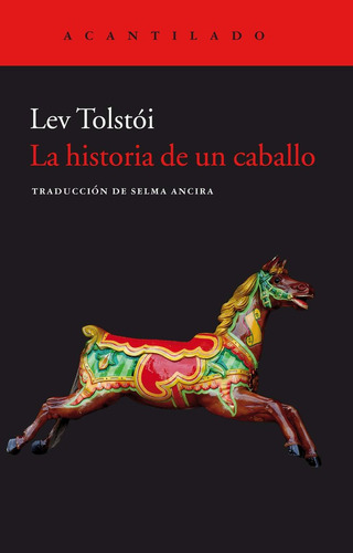 Historia De Un Caballo,la - Tolstoi, Lev